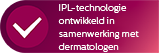 IPL-technologie ontwikkeld in samenwerking met dermatologen